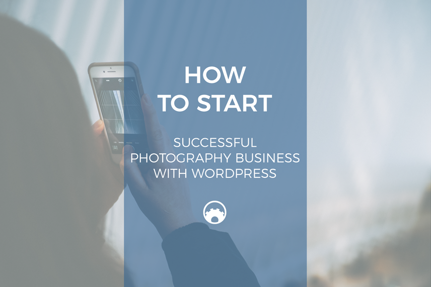 function-themes-how-to-start-successful-photography-business-with-wordpress