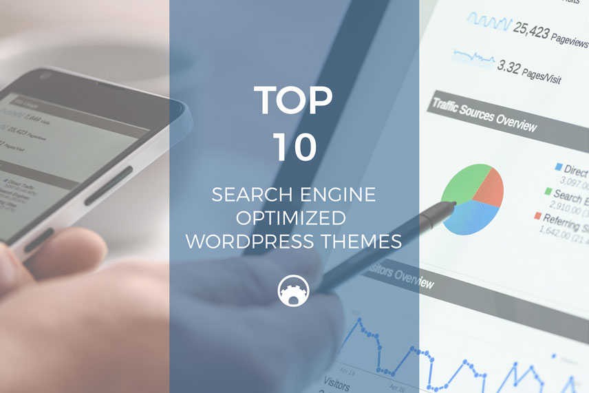 Top 10 Search Engine Optimized WordPress Themes